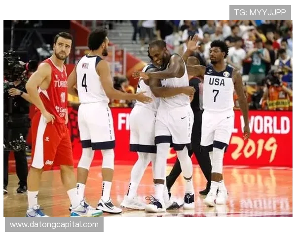 土耳其男篮与美国男篮精彩对决全场录像回放分析与精彩瞬间集锦